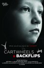 Фильм «Cartwheels and Backflips» смотреть онлайн фильм в хорошем качестве 1080p