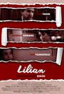 Фильм «Lilian» смотреть онлайн фильм в хорошем качестве 720p