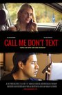 Фильм «Call Me Don't Text» скачать бесплатно в хорошем качестве без регистрации и смс 1080p