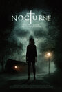 «Nocturne» трейлер фильма в хорошем качестве 1080p