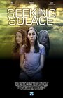 Фильм «Seeking Solace» скачать бесплатно в хорошем качестве без регистрации и смс 1080p