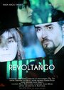 Фильм «Revoltango» смотреть онлайн фильм в хорошем качестве 720p