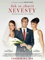 Фильм «Jak se zbavit nevesty» смотреть онлайн фильм в хорошем качестве 720p