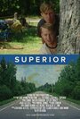 «Superior» трейлер фильма в хорошем качестве 1080p