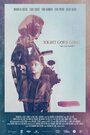 Фильм «Night Goes Long» смотреть онлайн фильм в хорошем качестве 1080p