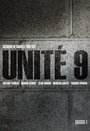 Фильм «Unité 9» скачать бесплатно в хорошем качестве без регистрации и смс 1080p