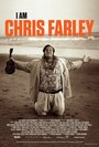 Фильм «I Am Chris Farley» смотреть онлайн фильм в хорошем качестве 720p