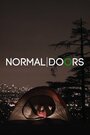 Фильм «Normal Doors» смотреть онлайн фильм в хорошем качестве 1080p