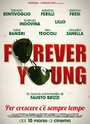 «Forever Young» трейлер фильма в хорошем качестве 1080p