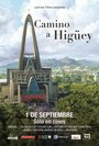 Фильм «Camino a Higüey» смотреть онлайн фильм в хорошем качестве 720p