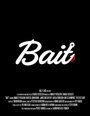 Фильм «Bait» смотреть онлайн фильм в хорошем качестве 720p