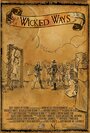 Фильм «Wicked Ways» смотреть онлайн фильм в хорошем качестве 1080p