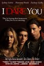 Фильм «I Dare You» скачать бесплатно в хорошем качестве без регистрации и смс 1080p