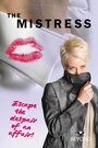 «The Mistress» трейлер фильма в хорошем качестве 1080p