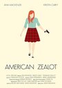 Фильм «American Zealot» скачать бесплатно в хорошем качестве без регистрации и смс 1080p