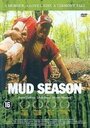 Фильм «Mud Season» смотреть онлайн фильм в хорошем качестве 720p