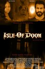 Фильм «Isle of Doom» смотреть онлайн фильм в хорошем качестве 720p