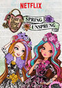 Ever After High: Spring Unsprung