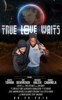 Фильм «True Love Waits» смотреть онлайн фильм в хорошем качестве 720p