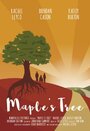 Фильм «Maple's Tree» смотреть онлайн фильм в хорошем качестве 1080p