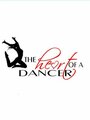 «The Heart of a Dancer» трейлер фильма в хорошем качестве 1080p