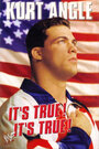 Kurt Angle - It's True! It's True!