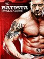 Фильм «WWE: Batista - I Walk Alone» смотреть онлайн фильм в хорошем качестве 720p