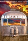 Фильм «Airstream» смотреть онлайн фильм в хорошем качестве 720p