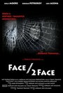 «Face/2Face» кадры фильма в хорошем качестве