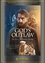 Фильм «God's Outlaw» смотреть онлайн фильм в хорошем качестве 720p