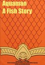 Aquaman: A Fish Story