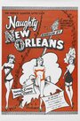 Фильм «Naughty New Orleans» смотреть онлайн фильм в хорошем качестве 720p