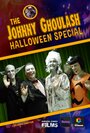 The Johnny Ghoulash Halloween Special