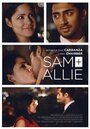 Фильм «Sam + Allie» смотреть онлайн фильм в хорошем качестве 1080p