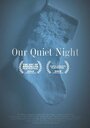 «Our Quiet Night» кадры фильма в хорошем качестве