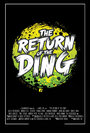 Фильм «The Return of the Ding» смотреть онлайн фильм в хорошем качестве 1080p