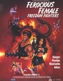 Фильм «Ferocious Female Freedom Fighters» смотреть онлайн фильм в хорошем качестве 1080p