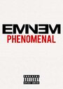 Фильм «Eminem: Phenomenal» смотреть онлайн фильм в хорошем качестве 720p