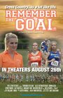 Фильм «Remember the Goal» смотреть онлайн фильм в хорошем качестве 720p