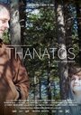 «Thanatos» трейлер фильма в хорошем качестве 1080p