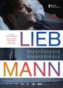 Фильм «Liebmann» смотреть онлайн фильм в хорошем качестве 1080p