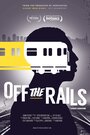 «Off the Rails» кадры фильма в хорошем качестве