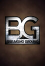 ТВ-передача «Breaking Ground» смотреть онлайн в хорошем качестве 1080p