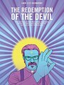 Фильм «The Redemption of the Devil» смотреть онлайн фильм в хорошем качестве 720p