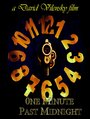 Фильм «One Minute Past Midnight» смотреть онлайн фильм в хорошем качестве 1080p