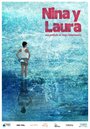 Фильм «Nina y Laura» смотреть онлайн фильм в хорошем качестве 720p