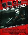 Blood and Sugar