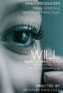 Фильм «Will» смотреть онлайн фильм в хорошем качестве 1080p