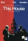 National Theatre Live: This House