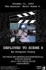 Фильм «Deployed to Scene 4: An Outpost Diary» смотреть онлайн фильм в хорошем качестве 1080p